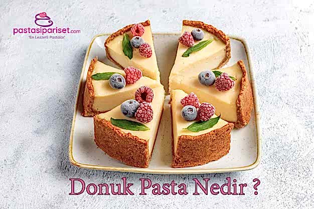 toptan donuk pasta, cheesecake pasta siparişi